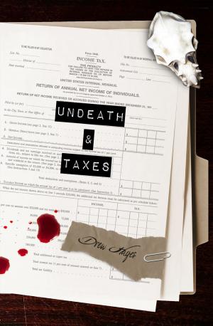 Cover of the book Undeath and Taxes by Drew Hayes