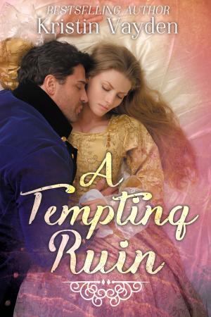 Cover of the book A Tempting Ruin by Kristin Vayden