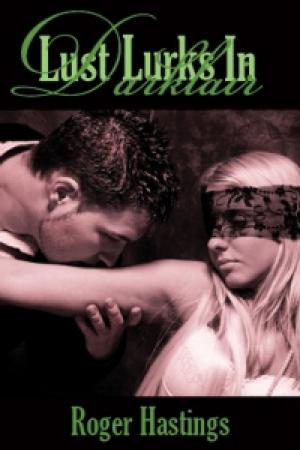 Book cover of Lust Lurks at Dark Lair