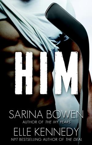 Cover of the book Him by Elle Kennedy, Sarina Bowen