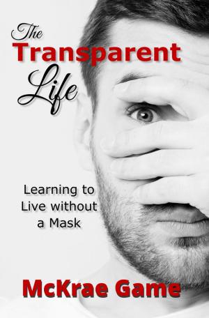 Cover of The Transparent Life