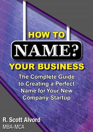 Cover of the book How to Name Your Business by Olivier Morel