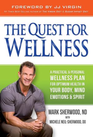Cover of the book The Quest For Wellness by Farida Sharan