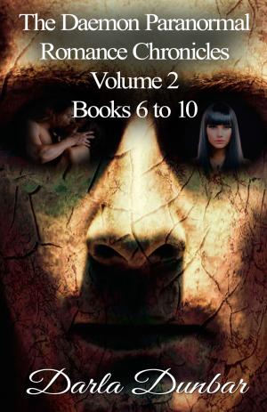Cover of the book The Daemon Paranormal Romance Chronicles - Volume 2, Books 6 to 10 by Rachel Richards