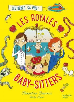 Cover of Les Royales Baby-sitters - Tome 1 - Les bébés, ça pue !