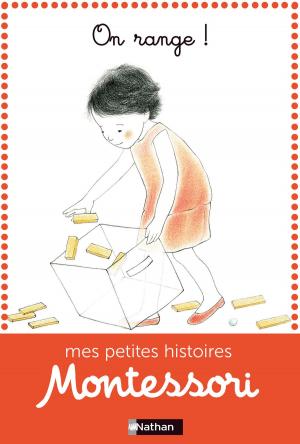 Cover of the book On range ! - Petite histoire pédagogie Montessori - Dès 3 ans by Rachel Hausfater, Elisabeth Brami