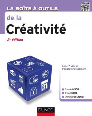 Cover of the book La Boîte à outils de la créativité - 2e éd. by Adrien Tsagliotis