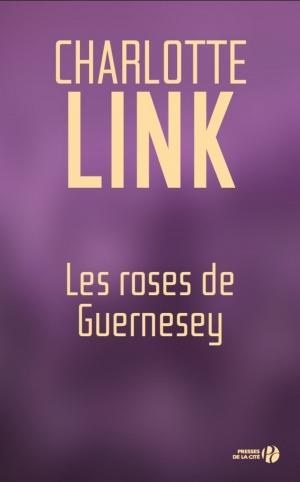 Book cover of Les roses de Guernesey