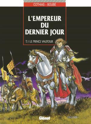 Cover of the book L'Empereur du dernier jour - Tome 01 by Philippe Richelle, Dominique Hé, Élise Dupeyrat