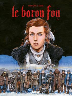 Cover of the book Le Baron Fou - Tome 02 by Jérôme Le Gris, Nicolas Siner