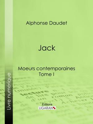 Cover of the book Jack by Claude-Henri de Fusée de Voisenon, Ligaran