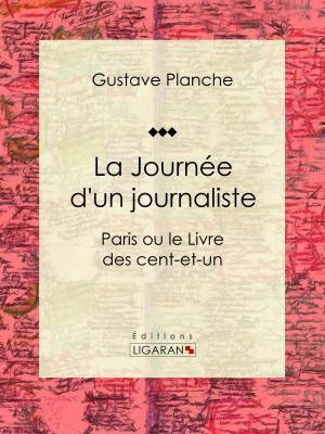 Cover of the book La Journée d'un journaliste by Émile Marco de Saint-Hilaire, Ligaran