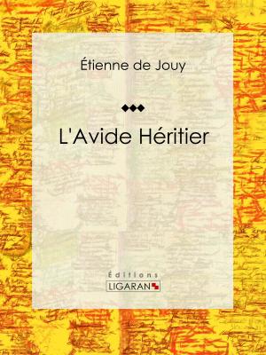Cover of the book L'Avide héritier by Alphonse Daudet, Ligaran