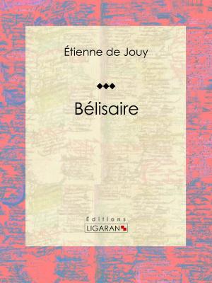 Cover of the book Bélisaire by Emile Souvestre, Ligaran