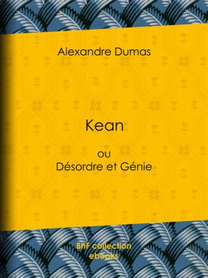 Cover of the book Kean by Antoine-Louis-Claude Destutt de Tracy