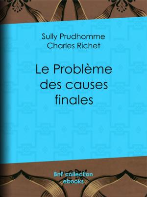 Cover of the book Le Problème des causes finales by Hippolyte Taine