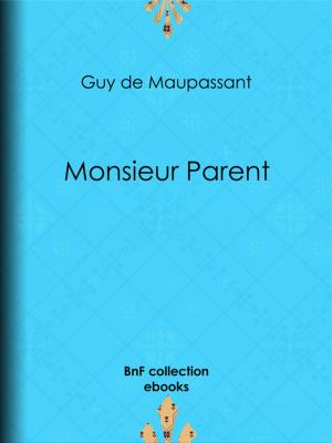 Cover of the book Monsieur Parent by Stendhal