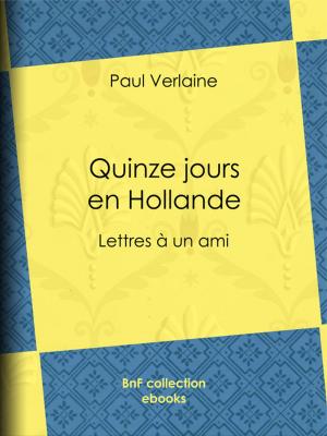 Cover of the book Quinze jours en Hollande by Denis Diderot
