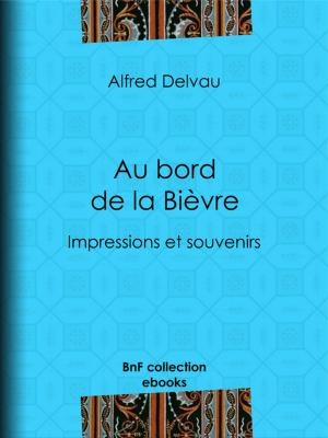 Cover of the book Au bord de la Bièvre by Victor Hugo