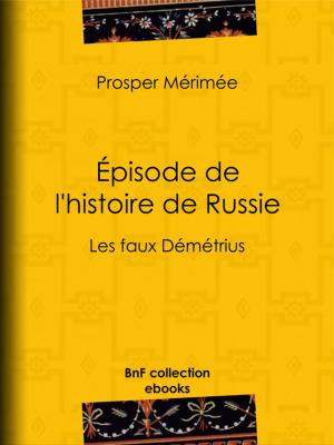 Cover of the book Épisode de l'histoire de Russie by Eugène Labiche
