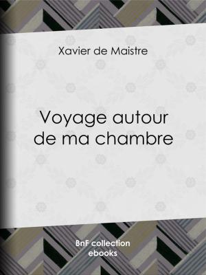 Cover of the book Voyage autour de ma chambre by Antoine-Augustin Cournot