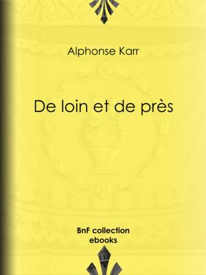 Cover of the book De loin et de près by Paul Féval