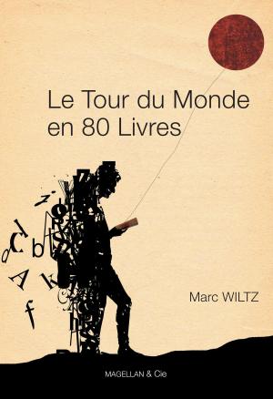Cover of the book Le Tour du monde en 80 livres by Nathalie Duplan, Valérie Raulin