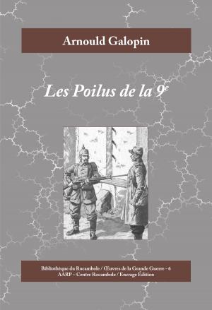 Cover of the book Les Poilus de la 9e by Gaston Leroux