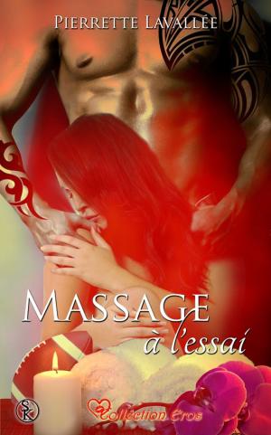 Cover of the book Massage à l'essai by Sarah Slama