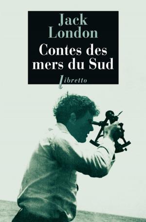 Cover of the book Contes des mers du Sud by Jack London