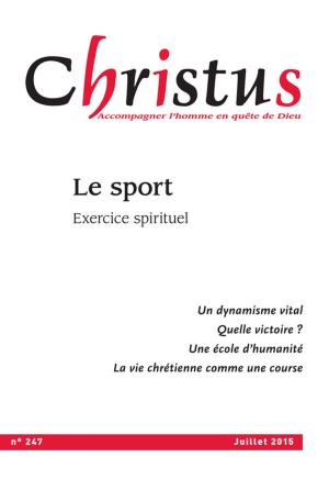 Cover of the book Christus Juillet 2015 - N°247 by Collectif