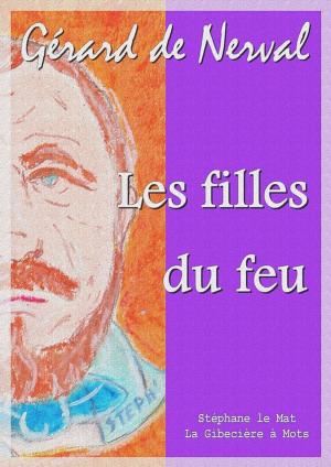 Cover of the book Les filles du feu by Maurice Leblanc