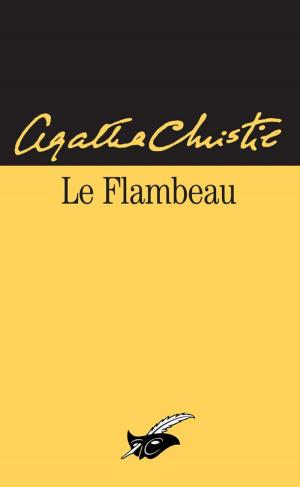 Cover of the book Le flambeau by Agatha Christie