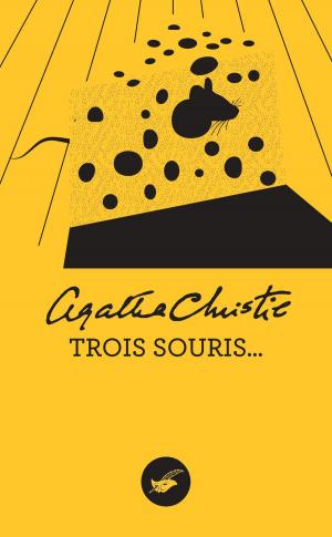 Book cover of Trois souris (Nouvelle traduction révisée)