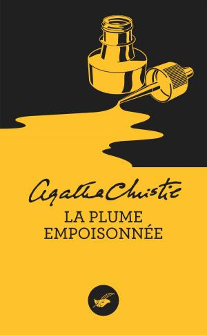 Cover of the book La Plume empoisonnée (Nouvelle traduction révisée) by Eva Maria Staal