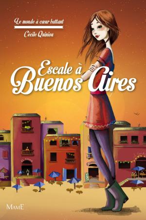 Cover of the book Escale à Buenos Aires by Éric De Rosny, Jean-Luc Marion, Anne-Christine Fournier, Bertrand Vergely, Edgar Morin, Rémi Brague