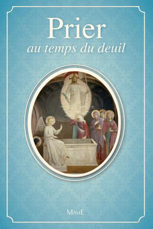 Cover of the book Prier au temps du deuil by André Merlaud
