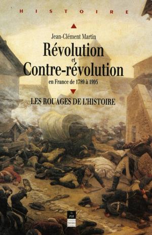 Cover of the book Révolution et Contre-Révolution en France de 1789 à 1989 by Collectif