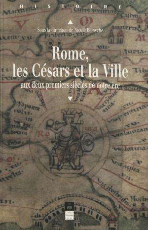 Cover of the book Rome, les Césars et la ville by Claudine Auliard