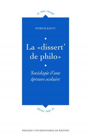 Cover of the book La «dissert' de philo» by Presses universitaires de Rennes