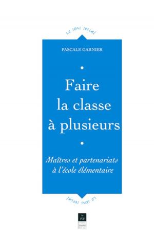 Cover of the book Faire la classe à plusieurs by Francine Dugast-Portes