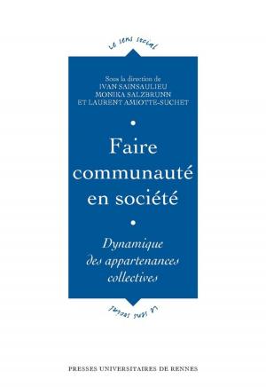 Cover of the book Faire communauté en société by Patrick Rayou