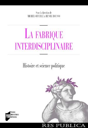 Cover of the book La fabrique interdisciplinaire by Collectif