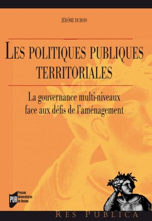 Cover of the book Les politiques publiques territoriales by Aurélie Barjonet