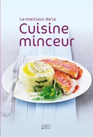 Cover of the book Le meilleur de la cuisine minceur by Philippe DURANT