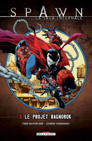 Cover of the book Spawn - La saga infernale T05 by Fred Duval, Jean-Pierre Pécau, Fred Blanchard, Philippe Buchet, Manchu