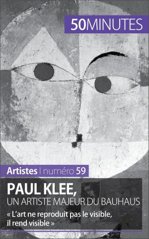 Cover of the book Paul Klee, un artiste majeur du Bauhaus by Bernard de Lovinfosse, 50 minutes, Pierre Frankignoulle
