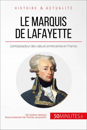 Book cover of Le marquis de Lafayette