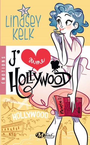 Cover of the book J'aime Hollywood by Jenna Black