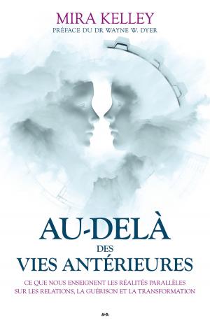 Cover of the book Au-delà des vies antérieures by Simon Rousseau